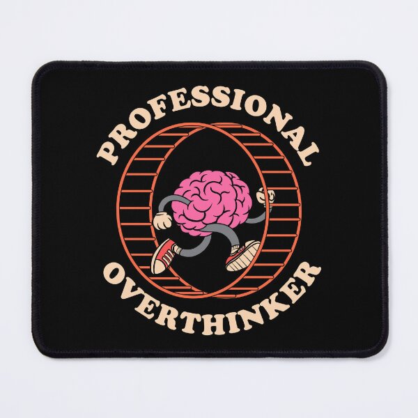 Item preview, Professional Overthinker designed and sold by sachpica.