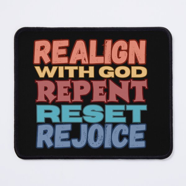 Item preview, REALIGN WITH GOD - REPENT - RESET - REJOICE designed and sold by GEM STYLE.
