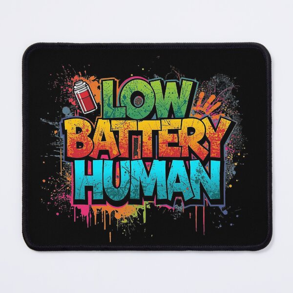 Item preview, Low Battery Human | Sarcastic Humor Design by Too Real Co designed and sold by TooRealCo.