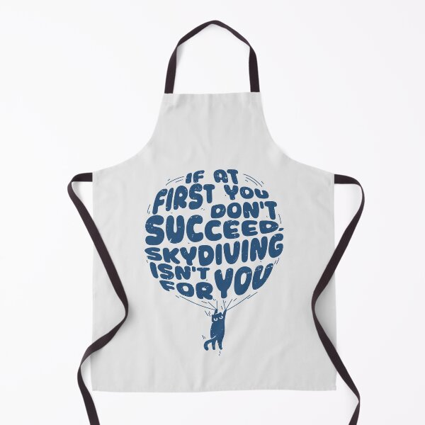 Item preview, If at first you don't succeed, skydiving isn't for you designed and sold by makart2.