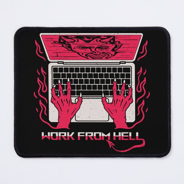 Item preview, WORK FROM HELL designed and sold by fabiandesigns88.