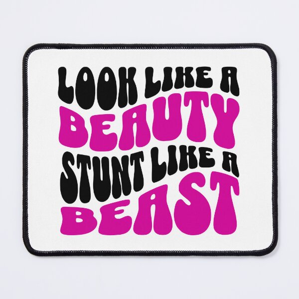 Item preview, Look Like A Beauty Stunt Like A Beast designed and sold by FloraliteCo.
