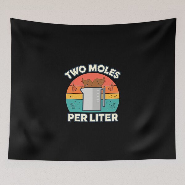 Item preview, Funny Two Moles Per Liter Chemistry Shirt Science Teacher  designed and sold by Kaiskinner.