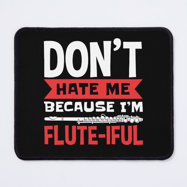 Item preview, Funny Flute Player Flutist Flute-iful designed and sold by jaygo.