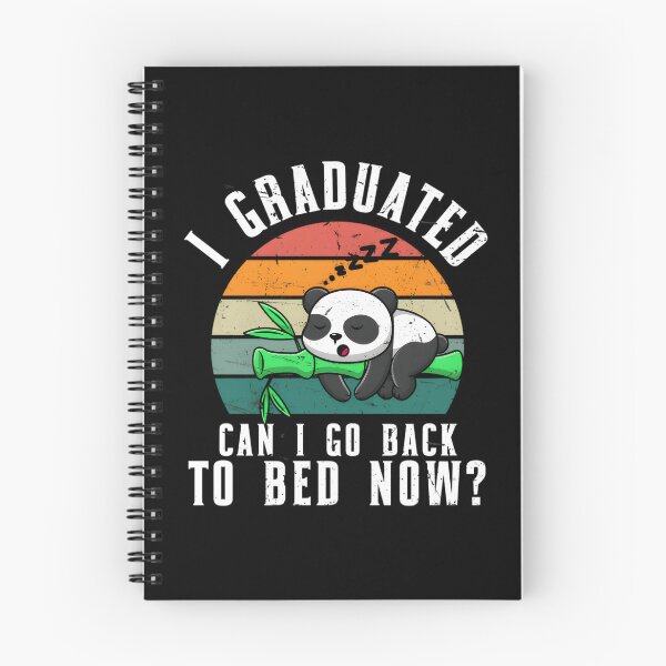 Item preview, Graduated Can Go Back Bed Now Graduation Panda Sleeg designed and sold by aqnkkalw83.