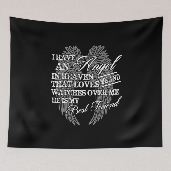 Item preview, I Have An Angel In Heaven, He Is My Best Friend!  designed and sold by ThatMerchStore.