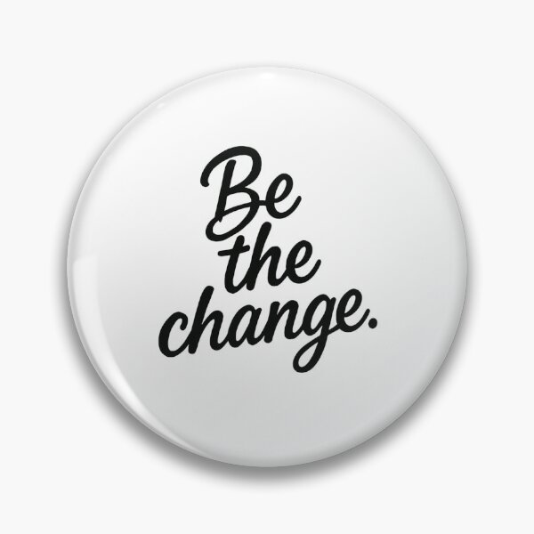 Item preview, Be the Change – Inspirational Quote Design designed and sold by Malak Studio .