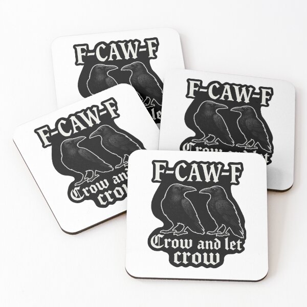 Item preview,  F-CAW-F: Crow and let crow dark humor design designed and sold by MujernDesignArt.