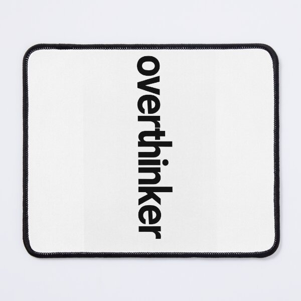 Item preview, Overthinker designed and sold by Imdoneshop.