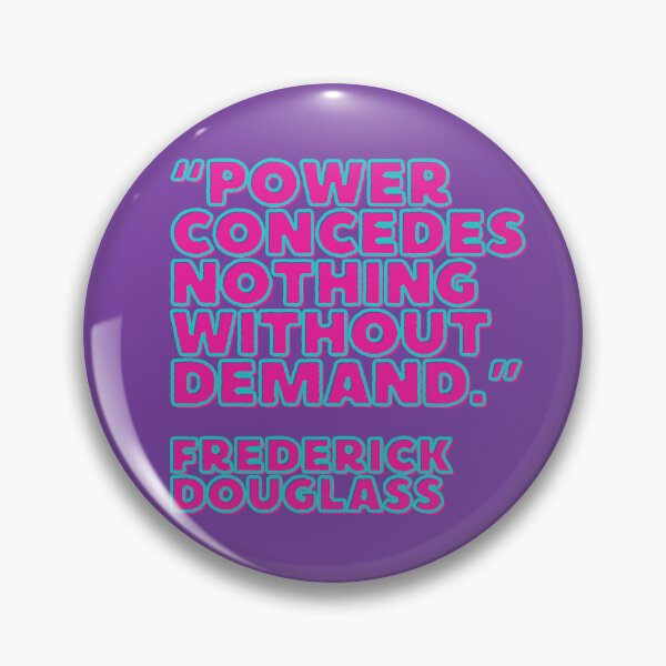 Item preview, Power Concedes Nothing Without Demand | Frederick Douglas Quote | Bright, Bold Quote Design designed and sold by leftyshirts.
