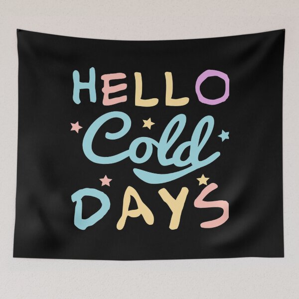 Item preview, Hello Cold Days Winter Saying designed and sold by VestaRunolfsson.