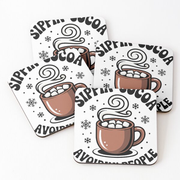 Item preview, Sippin Cocoa Avoidin People Funny Cozy Coffee Quote designed and sold by VestaRunolfsson.