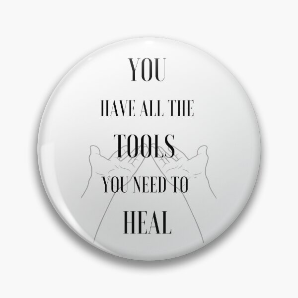 Item preview, you have all the tools you need to heal designed and sold by Emily Bodden Art.