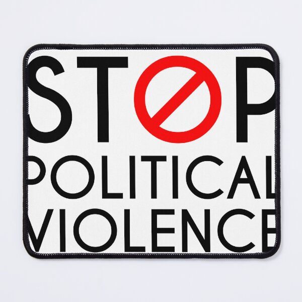 Item preview, Stop Political Violence designed and sold by kolshi-shop.