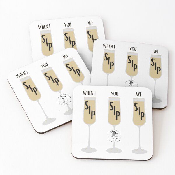 Item preview, Sips on 10th - When I Sip, You Sip, We Sip designed and sold by JET Creative.