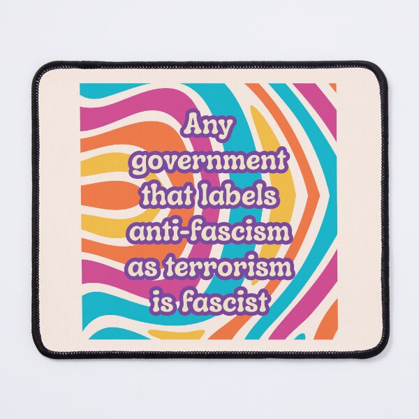 Item preview, Any government that labels anti-fascism as terrorism is fascist | Colorful, Retro, Groovy Design designed and sold by leftyshirts.