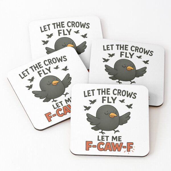 Item preview, Let the crows fly, let me F-CAW-F design designed and sold by MujernDesignArt.