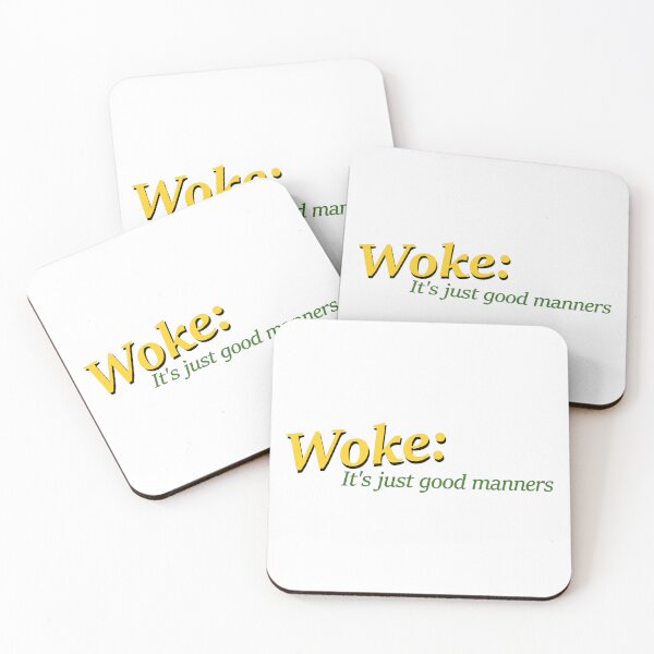 Item preview, Woke - It's just good manners designed and sold by Chinaberries.