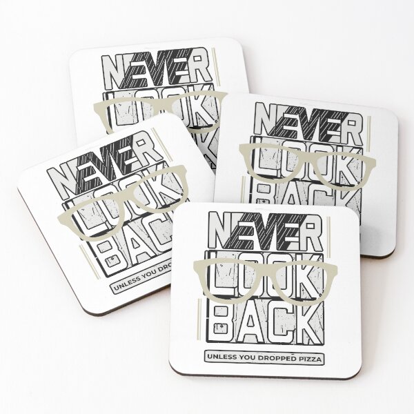 Item preview, Never look back unless you dropped pizza designed and sold by Print-cess.