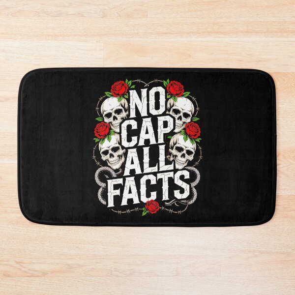 Item preview, No Cap All Facts Gothic Skulls Roses Design designed and sold by Amanda's Factory.