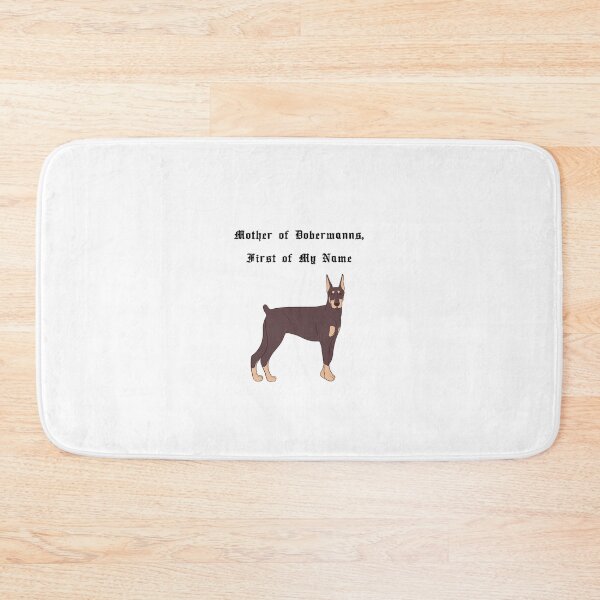 Item preview, Mother of Dobermanns, First of My Name designed and sold by Foxy Candy.