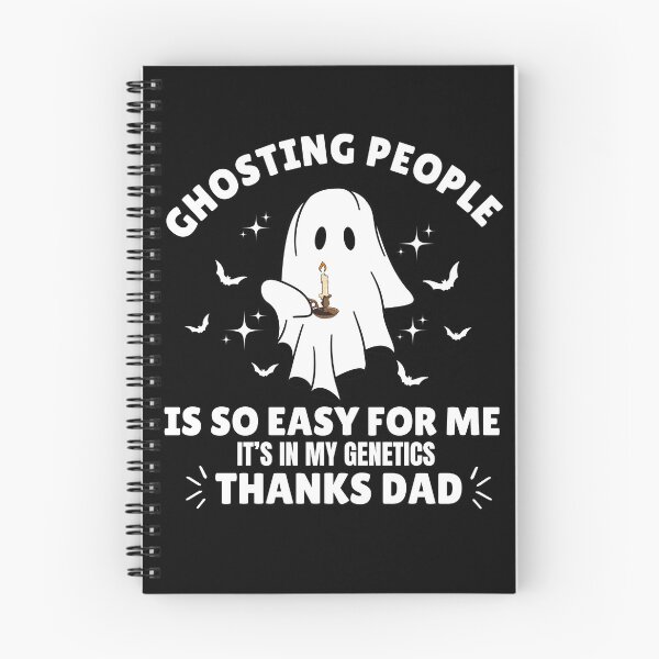 Item preview, Ghosting People Is So Easy It's In My Genetics  designed and sold by Minimalismat.