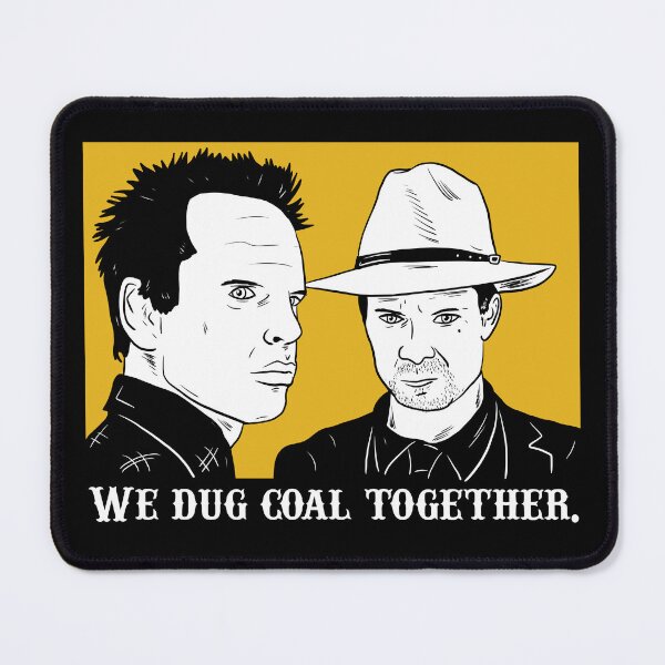 Item preview, Justified - We Dug Coal Together.  designed and sold by blacksnowcomics.