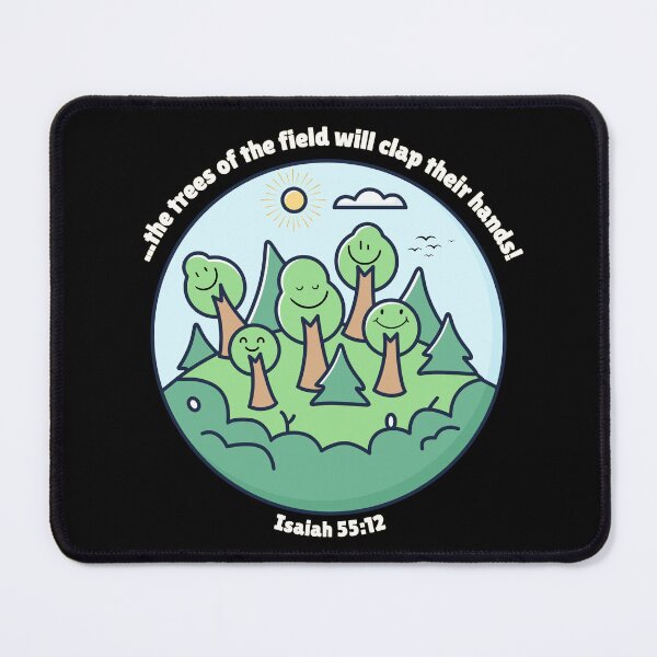 Item preview, Isaiah 55 12 | The Trees Will Clap Their Hands | Bible Verse Encouragement designed and sold by SunandShade.
