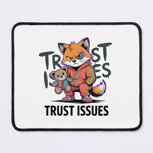 Item preview, Trust Issues designed and sold by KJMPX.