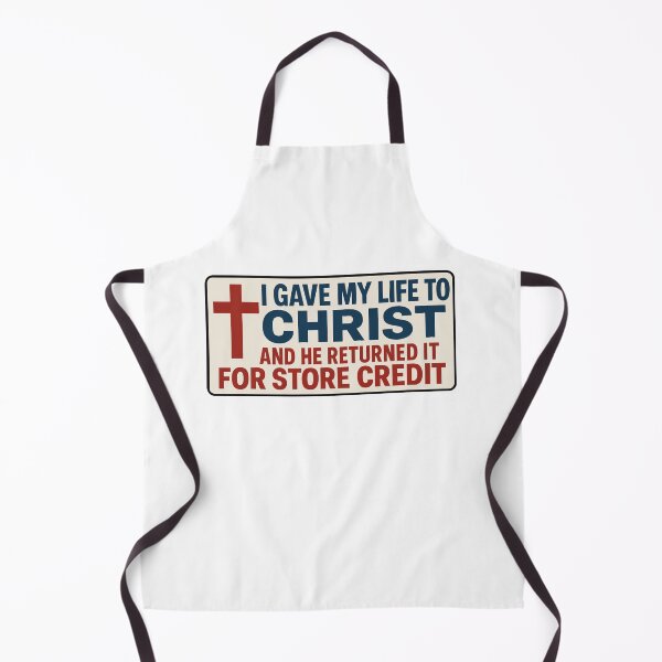 Item preview, I Gave My Life to Christ – Store Credit Parody Design designed and sold by ChickenFund.