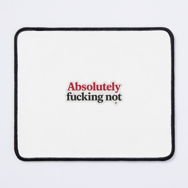 Item preview, Absolutely Fucking Not Bold Typography Sticker designed and sold by Lushoora.