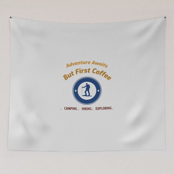 Item preview, Adventure Awaits, But First Coffee - Camping Women designed and sold by TaurusC95.
