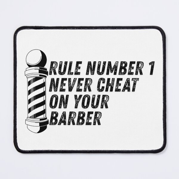 Item preview, Never Cheat On Your Barber - Barber Meme - Barber Shop - Barbers designed and sold by Egyptics.
