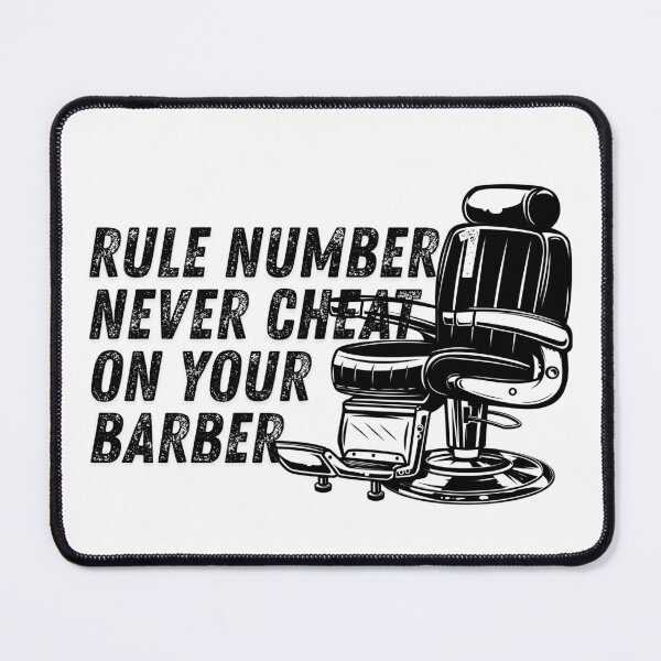 Item preview, Never Cheat On Your Barber - Barber Meme - Barber Shop - Barbers designed and sold by Egyptics.