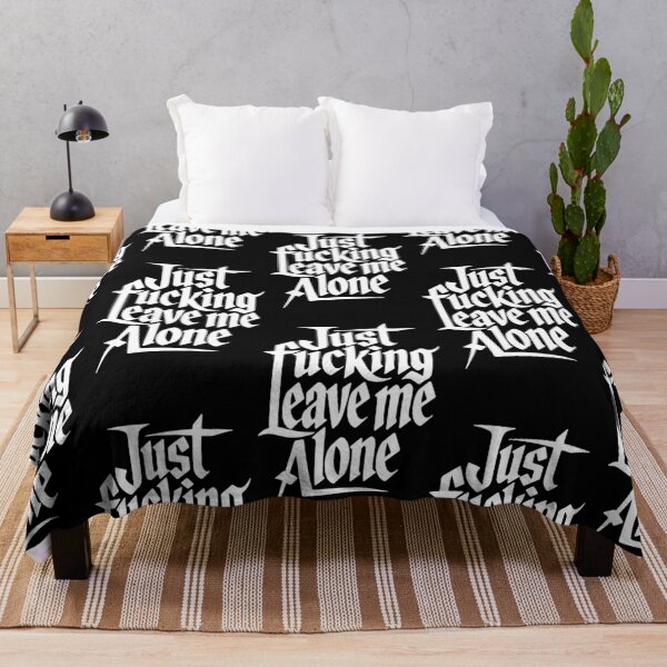 Item preview, Just fucking leave me alone designed and sold by QuanntixArt.