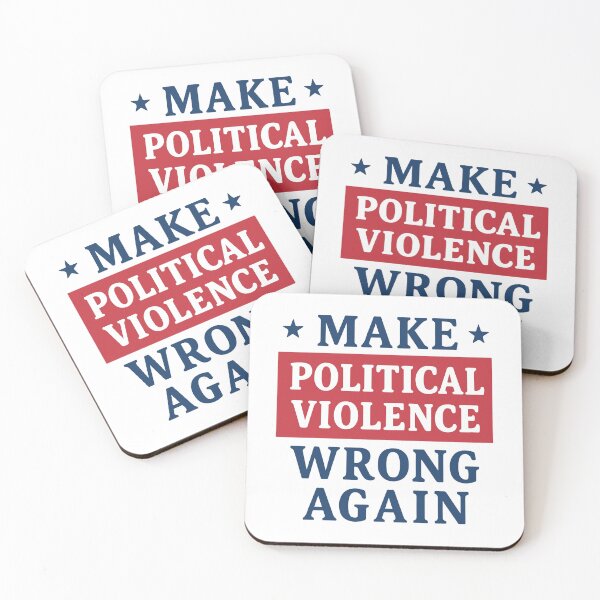 Item preview, Make political violence wrong again designed and sold by HandicraftArt.