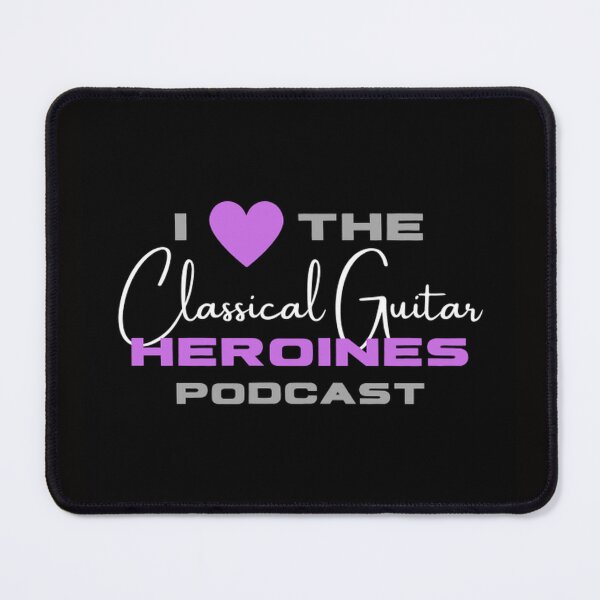 Item preview, I Heart the Classical Guitar Heroines Podcast designed and sold by Classical Guitar Heroines.