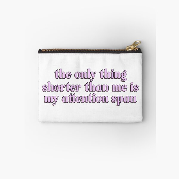 Item preview, my attention span  designed and sold by designing01Ar3.