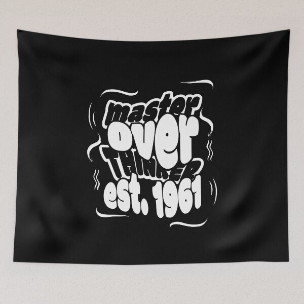 Item preview, Overthinking Since the 1961 designed and sold by BaffledSnout.