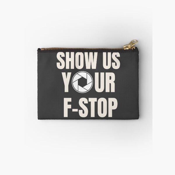 Item preview, Show Us Your F Stop – Funny Photography Quote Design for Camera Lovers designed and sold by CuriousCherry.
