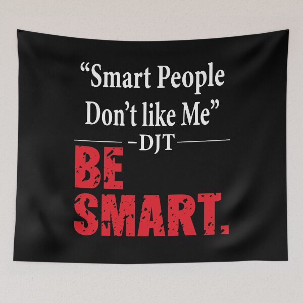 Item preview, Be Smart — Smart People Don’t Like Me designed and sold by FreshVibe Prints.
