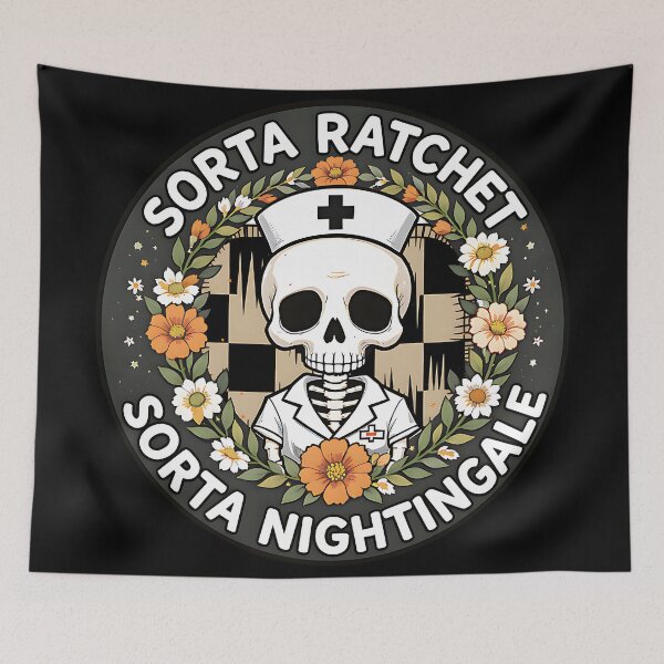 Item preview, Sorta Ratchet Sorta Nightingale Funny Nurse Skeleton Design designed and sold by ArtDesignTp.