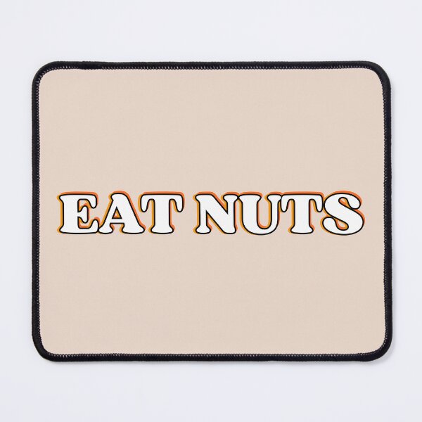 Item preview, Eat Nuts designed and sold by designing01Ar3.