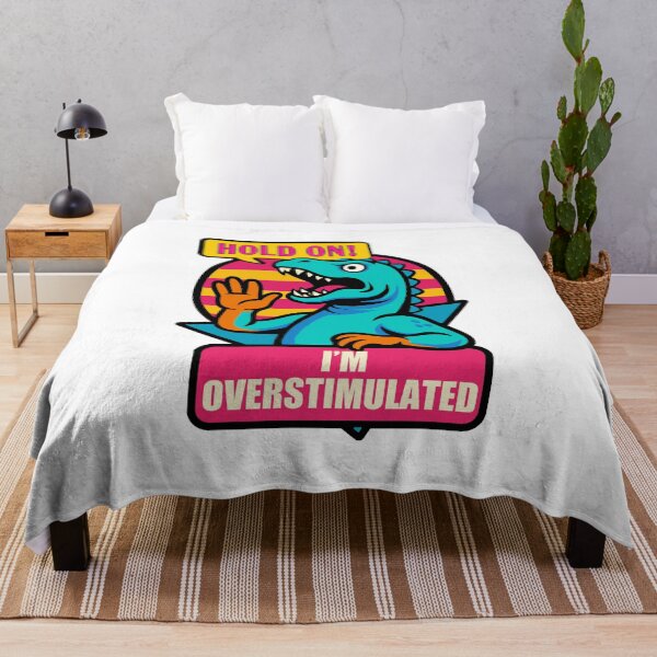 Item preview, Hold On! I’m Overstimulated – Sensory Overload Awareness Dinosaur Art designed and sold by Allie Oop Art and Design.