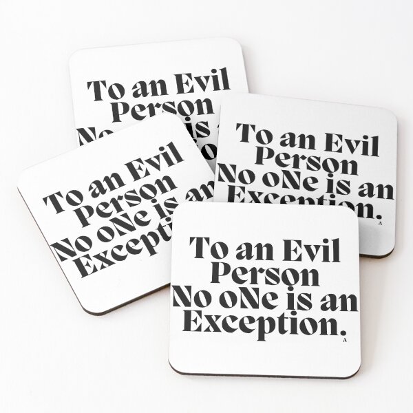 Item preview, To an Evil Person No oNe is an Exception. designed and sold by Finds.