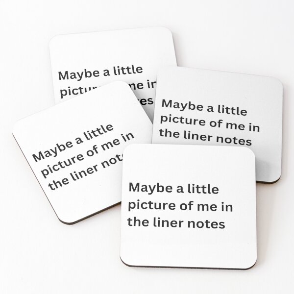 Item preview, Maybe a little picture of me in the liner notes designed and sold by quotetimes.