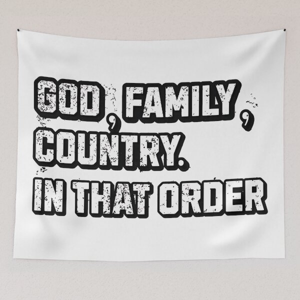 Item preview, God Family Country In That Order Patriotic Christian Quote designed and sold by ArtDesignTp.