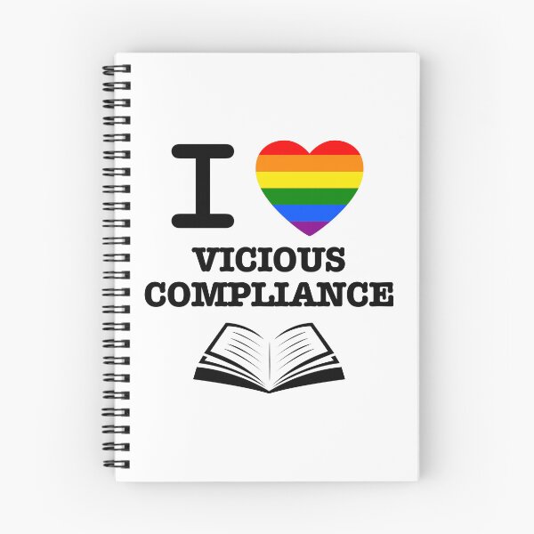 Item preview, I Love Vicious Compliance - Rainbow Heart - Black Writing designed and sold by LavenderLibraryPress.