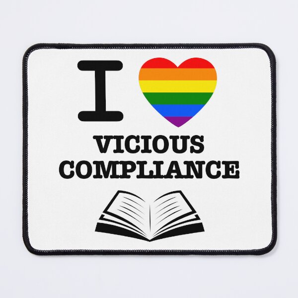 Item preview, I Love Vicious Compliance - Rainbow Heart - Black Writing designed and sold by LavenderLibraryPress.
