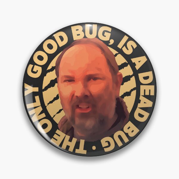 Item preview, The Only Good Bug is a Dead Bug designed and sold by UNK-Fatigues.